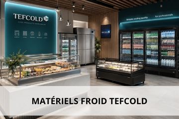 Materiels Froid CHR Tefcold Materiels Froid CHR Tefcold